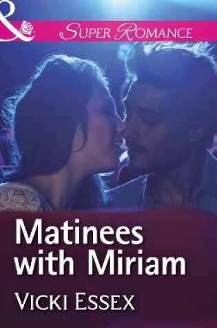 Cover of Matinees With Miriam