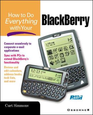 Book cover for How to Do Everything with Your BlackBerry (TM)