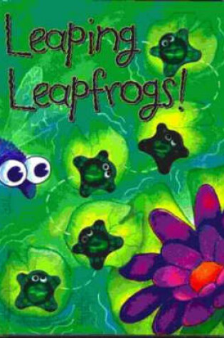 Cover of Leaping Leapfrogs!