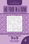 Book cover for Sudoku No Four in a Row - 200 Easy to Medium Puzzles 9x9 (Volume 3)