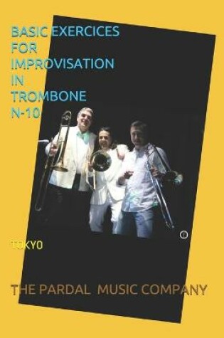 Cover of Basic Exercices for Improvisation in Trombone N-10