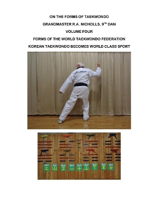 Book cover for Nicholls: On the Forms of Taekwondo vol 4