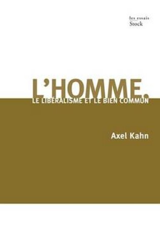 Cover of L'Homme, Le Liberalisme Et Le Bien Commun