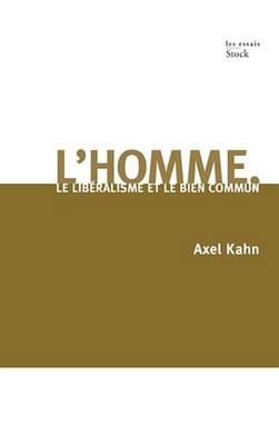 Book cover for L'Homme, Le Liberalisme Et Le Bien Commun