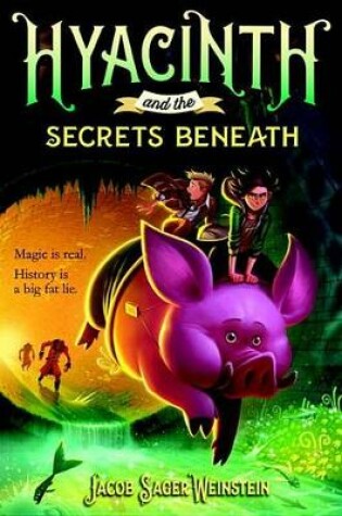 Cover of Hyacinth and the Secrets Beneath