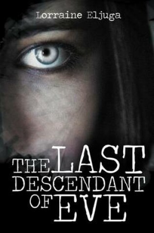 Cover of The Last Descendant of Eve
