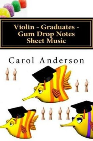 Cover of Violin - Graduates - Gum Drop Notes Sheet Music