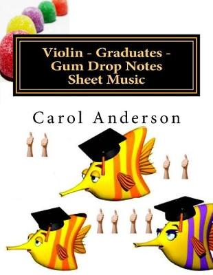 Book cover for Violin - Graduates - Gum Drop Notes Sheet Music