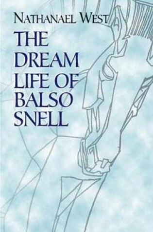 Cover of The Dream Life of Balso Snell