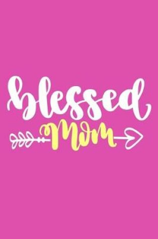 Cover of Blessed Mom