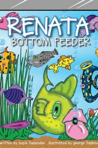 Cover of Renata Bottom Feeder