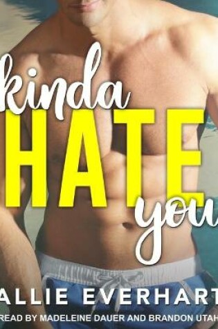 Cover of Kinda Hate You