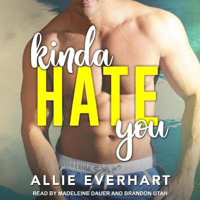 Book cover for Kinda Hate You