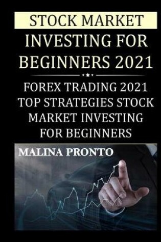 Cover of Stock Market Investing For Beginners 2021