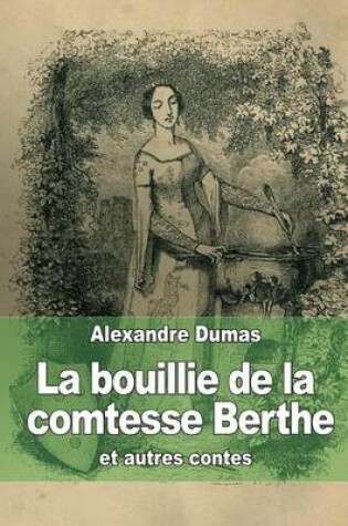 Cover of La bouillie de la comtesse Berthe