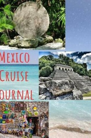 Cover of Mexico Cruise Journal