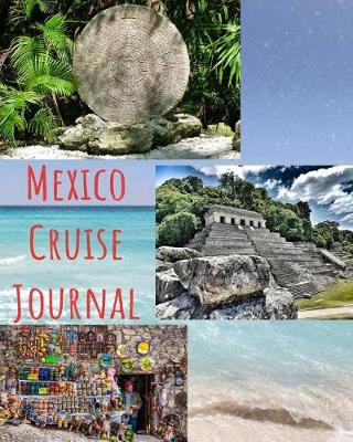 Book cover for Mexico Cruise Journal