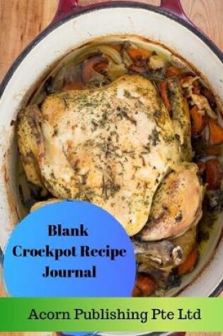 Cover of Blank Crockpot Recipe Journal