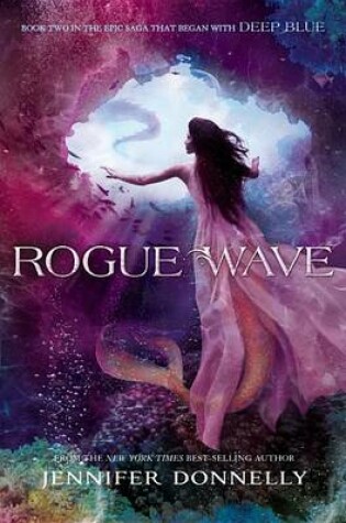 Cover of Waterfire Saga, Book Two Rogue Wave (Waterfire Saga, Book Two)