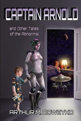 Book cover for Captain Arnold and Other Tales of the Abnormal