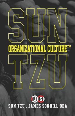 Book cover for Sun Tzu Organizational Culture(tm)