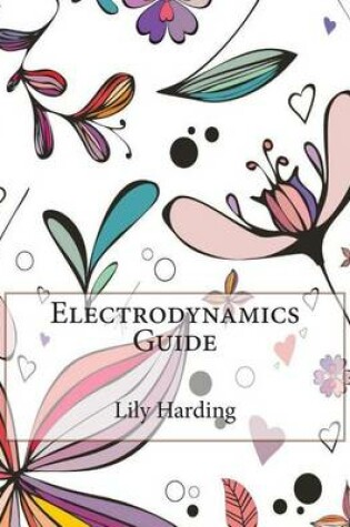 Cover of Electrodynamics Guide