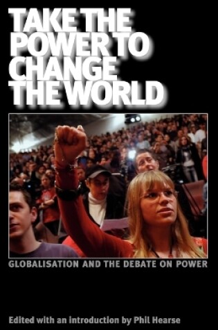 Cover of Take the Power to Change the World
