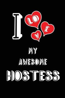 Book cover for I Love My Awesome Hostess