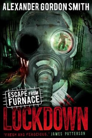 Escape from Furnace 1: Lockdown