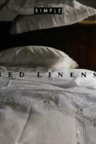 Cover of Chic Simple: Bedlinens