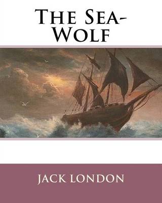 Book cover for The Sea-Wolf