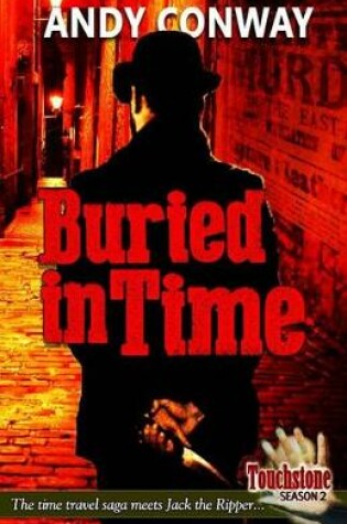 Cover of Buried in Time (Touchstone Season 2)