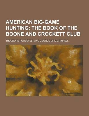 Book cover for American Big-Game Hunting