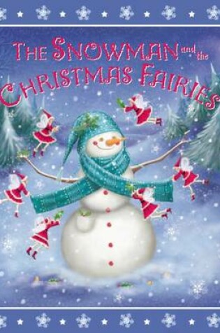 Cover of The Snowman and the Christmas Fairies