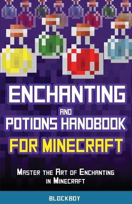 Book cover for Enchanting and Potions Handbook for Minecraft