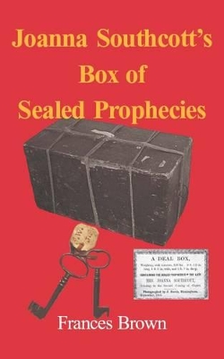 Book cover for Joanna Southcott's Box of Sealed Prophecies