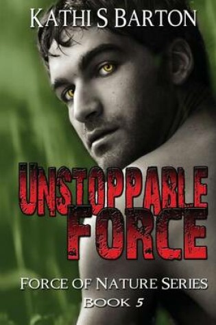 Cover of Unstoppable Force