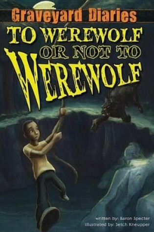 Cover of To Werewolf or Not to Werewolf: Book 4