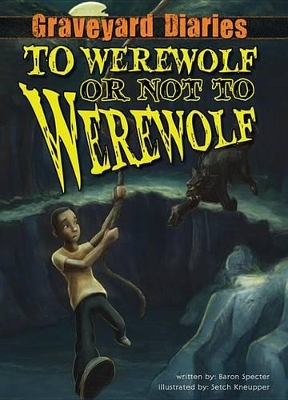 Book cover for To Werewolf or Not to Werewolf: Book 4