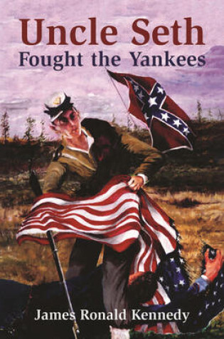 Cover of Uncle Seth Fought the Yankees