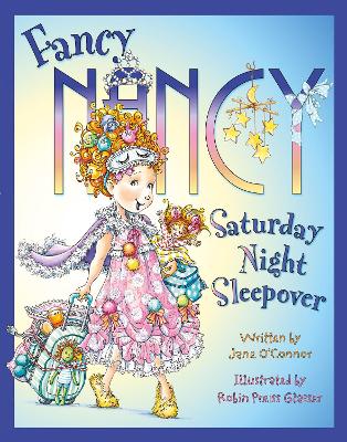 Book cover for Fancy Nancy Saturday Night Sleepover