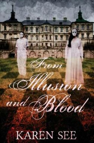 Cover of From Illusion and Blood