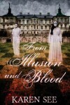 Book cover for From Illusion and Blood