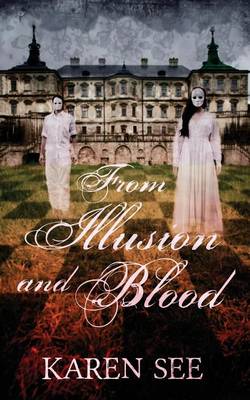 Cover of From Illusion and Blood