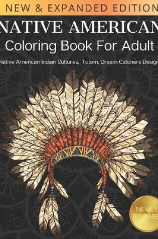 Cover of Native American Coloring Book For Adult