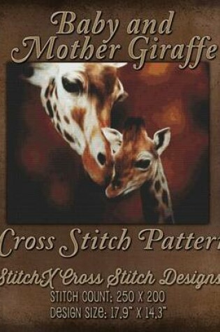Cover of Baby and Mother Giraffe Cross Stitch Pattern