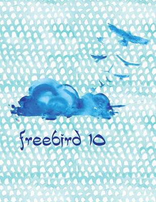 Book cover for Freebird 10