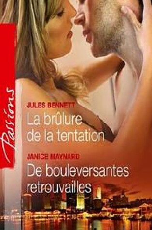 Cover of La Brulure de la Tentation - de Bouleversantes Retrouvailles