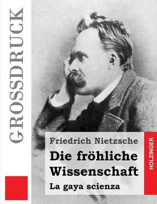 Book cover for Die froehliche Wissenschaft (Grossdruck)