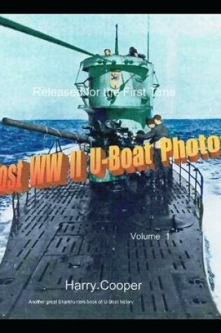 Cover of Lost WWII U-Boat Photos